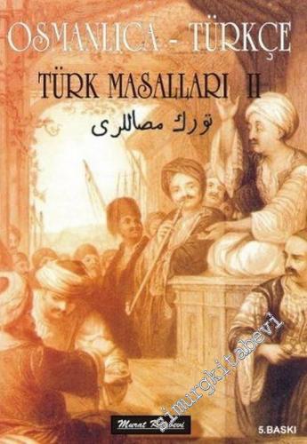Osmanlıca Türkçe Türk Masalları 2 -        2003