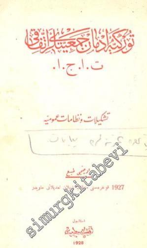 OSMANLICA: Türkiye İdman Cemiyetleri İttifakı Teşkilat ve Nizamat - ı Umumiye -        1928