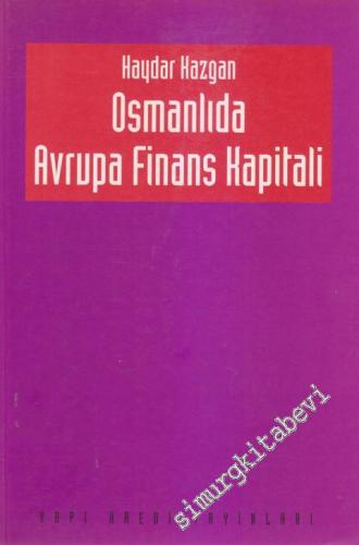 Osmanlıda Avrupa Finans Kapitali -