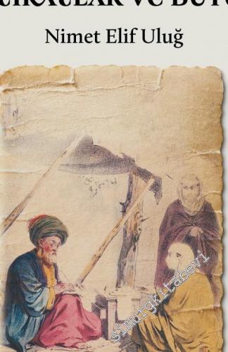 Osmanlı'da Batıl İtikatlar ve Büyü -