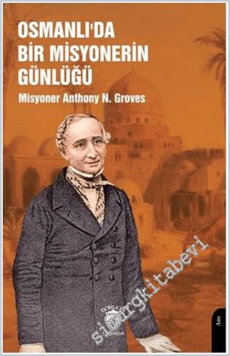 Osmanlı'da Bir Misyonerin Günlüğü -        2025