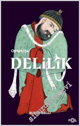 Osmanlı'da Delilik -        2024