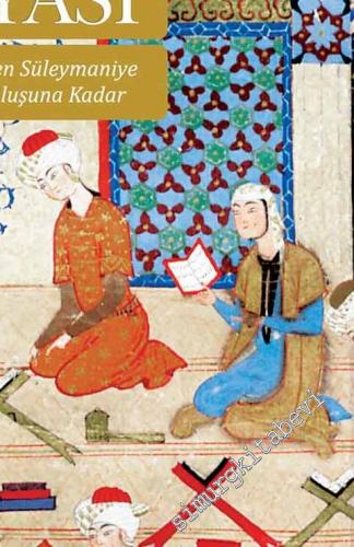 Osmanlı'da İlim ve Fikir Dünyası: İstanbul'un Fethinden Süleymaniye Medreselerinin Kuruluşuna Kadar  (Sempozyum Bildirileri) -        2016