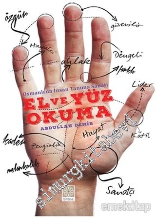Osmanlıda İnsan Tanıma Sanatı - El ve Yüz Okuma -