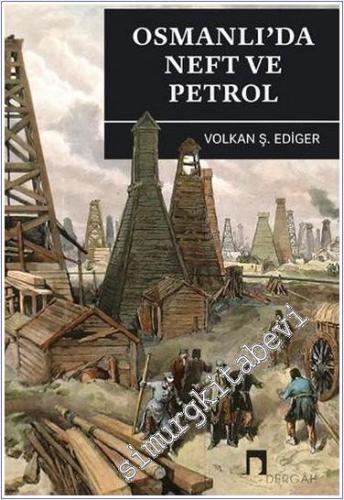 Osmanlı'da Neft ve Petrol -        2022