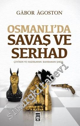 Osmanlı'da Savaş ve Serhad -        2024