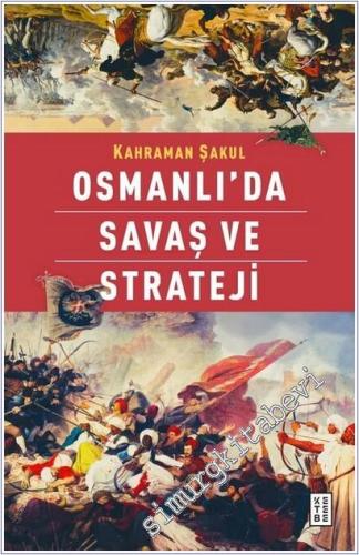 Osmanlı'da Savaş ve Strateji -        2025