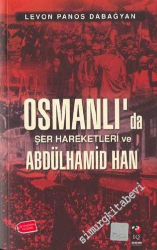 Osmanlı'da Şer Hareketleri ve Abdülhamid Han -        2002