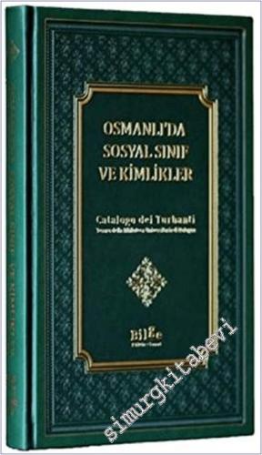 Osmanlı'da Sosyal Sınıf ve Kimlikler -        2025
