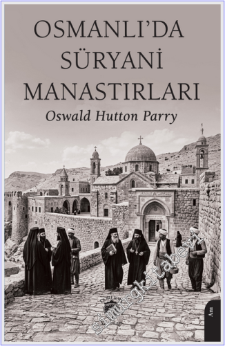 Osmanlı'da Süryani Manastırları