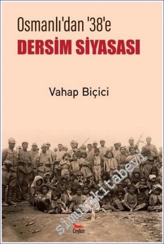 Osmanlı'dan 38'e Dersim Siyasası -        2022