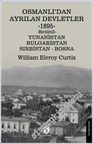 Osmanlı'dan Ayrılan Devletler 1895 Yunanistan - Bulgaristan - Sırbista