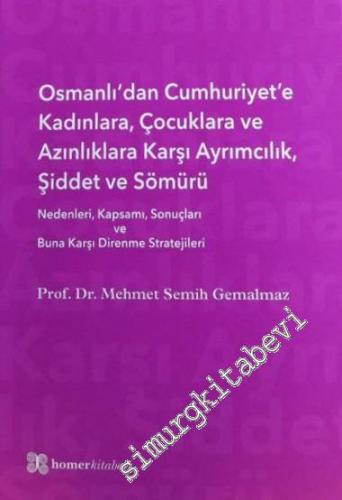 Osmanlı'dan Cumhuriyet'e Kadınlara, Çocuklara ve Azınlıklara Karşı Ayr