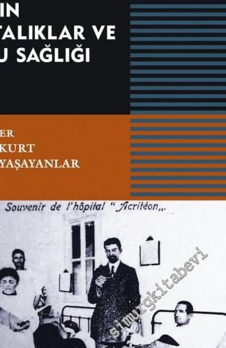 Osmanlı'dan Cumhuriyet'e Salgın Hastalıklar ve Kamu Sağlığı -        2023