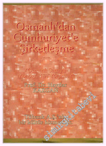 Osmanlı’dan Cumhuriyet’e Şirketleşme -