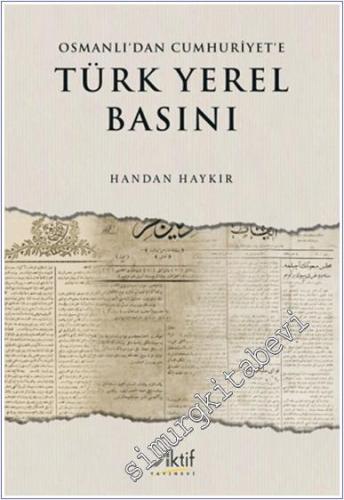 Osmanlı'dan Cumhuriyet'e Türk Yerel Basını -        2022