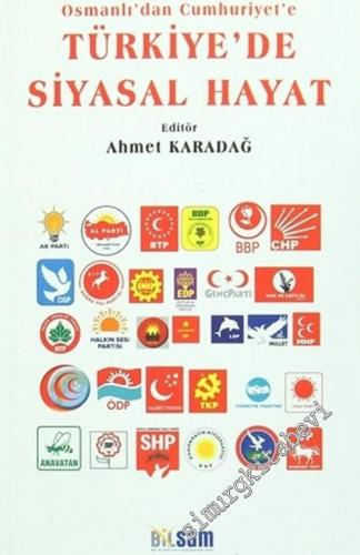 Osmanlı'dan Cumhuriyet'e Türkiye'de Siyasal Hayat -        2015