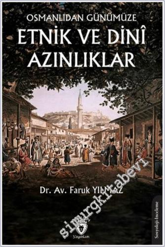 Osmanlıdan Günümüze Etnik ve Dini Azınlıklar -        2024