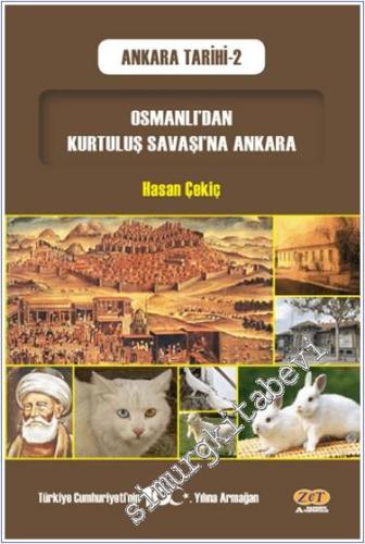 Osmanlı'dan Kurtuluş Savaşı'na Ankara -        2024