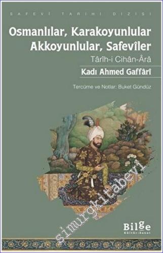 Osmanlılar Karakoyunlular Akkoyunlular Safeviler Tarih-i Cihan-Ara - 2