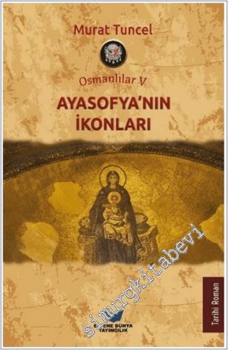 Osmanlılar V – Ayasofya'nın İkonları -        2023