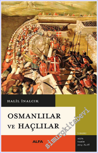 Osmanlılar ve Haçlılar -