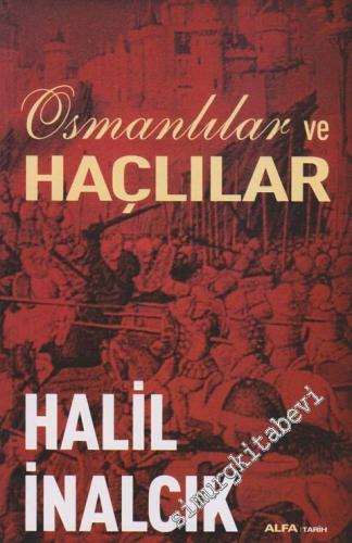 Osmanlılar ve Haçlılar -