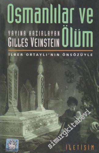 Osmanlılar ve Ölüm: Süreklilikler ve Değişimler