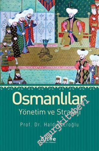 Osmanlılar: Yönetim ve Strateji -