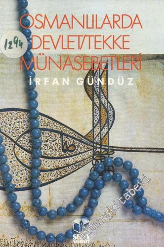 Osmanlılarda Devlet  - Tekke Münasebetleri -