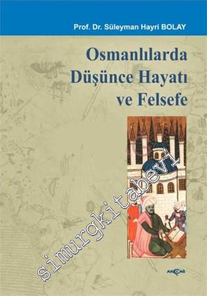 Osmanlılar'da Düşünce Hayatı ve Felsefe -