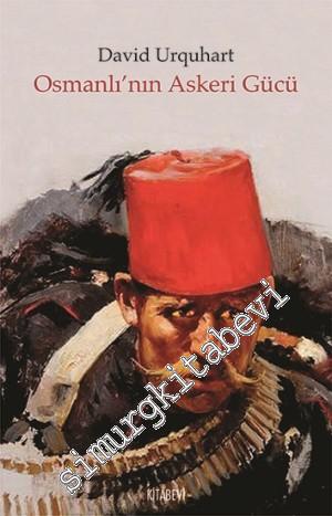 Osmanlı'nın Askeri Gücü -