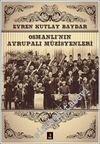 Osmanlı'nın Avrupalı Müzisyenleri -        2011