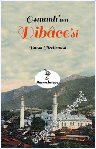 Osmanlı'nın Dilbace'si : Bursa Güzellemesi - 2024