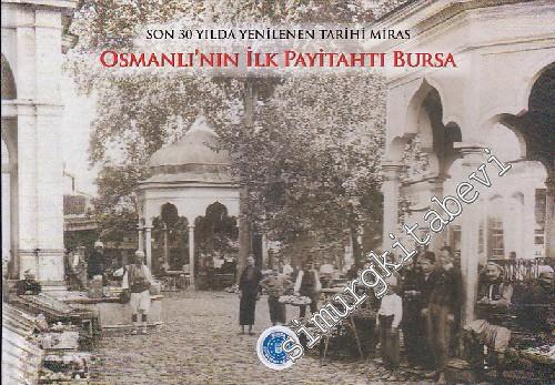 Osmanlı'nın İlk Payitahtı Bursa -