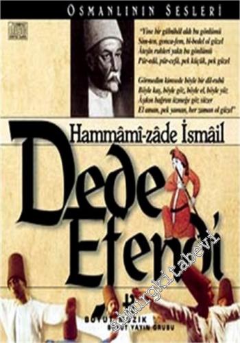 Osmanlının Sesleri: Hammami-zade İsmail Dede Efendi (CD-Kitap)