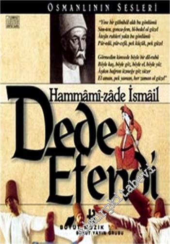 Osmanlının Sesleri: Hammami-zade İsmail Dede Efendi (CD-Kitap) -