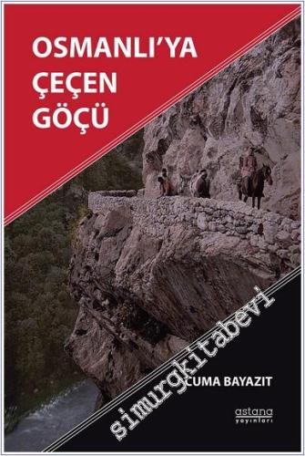 Osmanlı'ya Çeçen Göçü -        2025