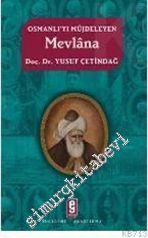 Osmanlı'yı Müjdeleyen Mevlana -