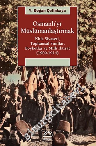 Osmanlı'yı Müslümanlaştırmak: Kitle Siyaseti, Toplumsal Sınıflar, Boyk
