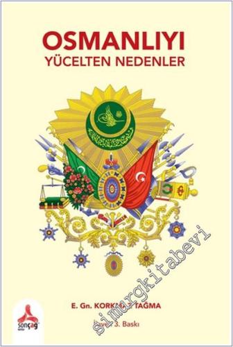 Osmanlıyı Yücelten Nedenler -        2025