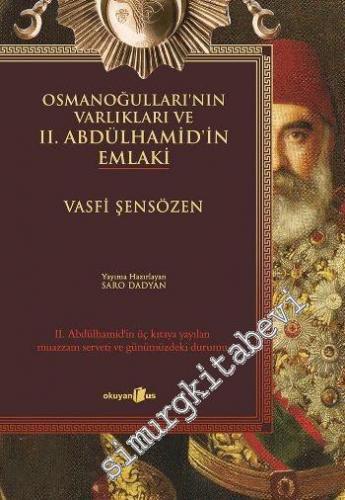 Osmanoğulları'nın Varlıkları ve 2. Abdülhamid'in Emlaki