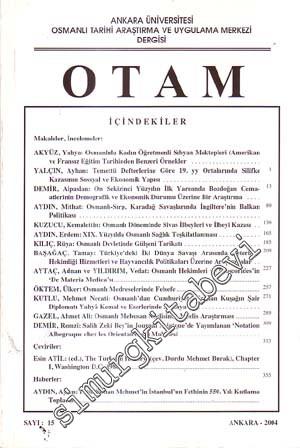 OTAM: Osmanlı Tarihi Araştırma ve Uygulama Merkezi Dergisi  - Sayı: 15; 2004