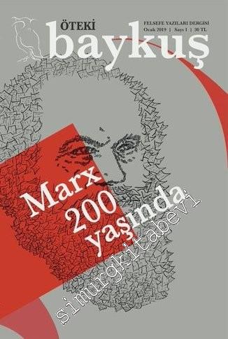 Öteki Baykuş Felsefe Yazıları Dergisi - Marx 200 Yaşında - Sayı: 1 Ocak