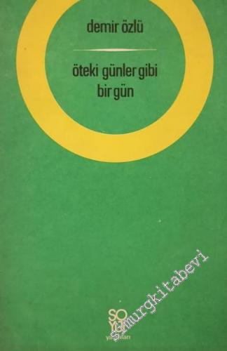 Öteki Günler Gibi Bir Gün - Hikayeler -