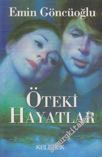Öteki Hayatlar -        2004