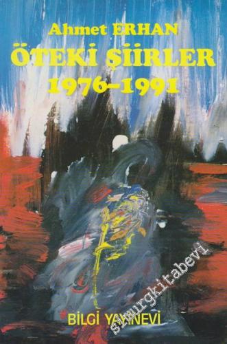 Öteki Şiirler 1976 - 1991 -        1993