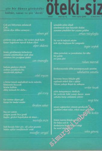 Öteki - Siz Aylık Kültür, Sanat ve Şiir ‘Derdi' / Dergisi - 14 - 15 20