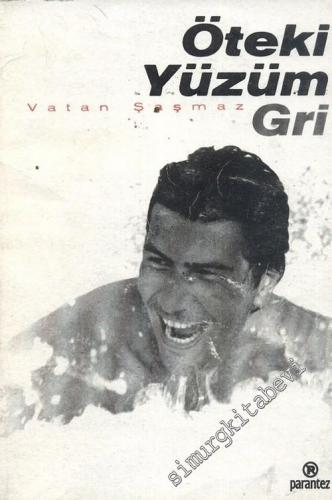 Öteki Yüzüm Gri -        2002