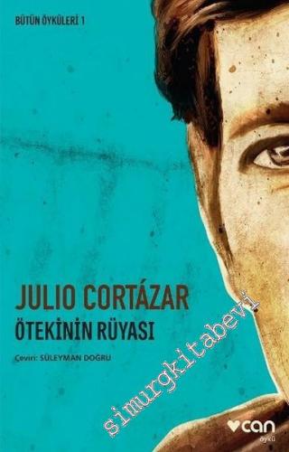 Ötekinin Rüyası - Bütün Öyküleri 1 -        2024